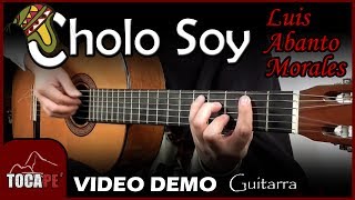 Cholo Soy  Luis Abanto Morales 🇵🇪  Cover 015 🎸 [upl. by Li]