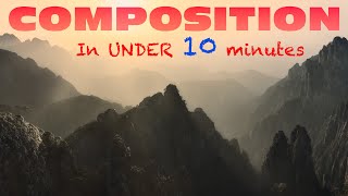 A CRASH COURSE in photographic COMPOSITION in under 10 MINUTES [upl. by Agnizn]