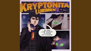 KRYPTONITA [upl. by Oneg]