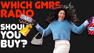 Did You Buy The WRONG GMRS Radio Which GMRS Radio Should You Buy [upl. by Paluas]