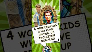 4 Wonderkids Who Have Grown Up Idolizing Ronaldo [upl. by Anastice24]