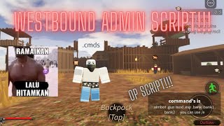 ROBLOX WESTBOUND SCRIPT  ADMIN SCRIPT  OP SCRIPT [upl. by Kaye]