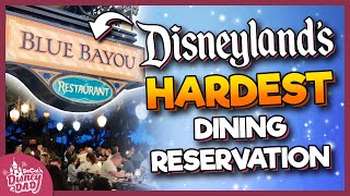 Disneylands MOST POPULAR Dining Reservation  Blue Bayou Dinner [upl. by Eba]