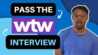 2022 Pass the Willis Towers Watson Interview  WTW Video Interview [upl. by Ais191]