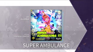 Arcaea AJURIKA  SUPER AMBULANCE FTR 10 Chart View [upl. by Harras]