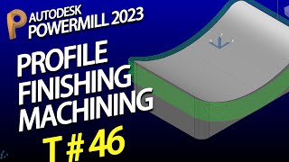 Powermill 2020 tutorial  delcam programming  profile finishing powermill [upl. by Kato]