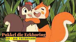 Pokkel die Eekhoring E16  Die Sterre Voorspel [upl. by Deni455]