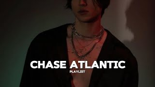 Chase Atlantic playlist [upl. by Wadlinger569]