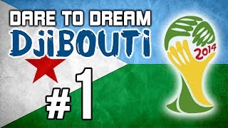 2014 FIFA World Cup  Dare To Dream Djibouti 1 [upl. by Wilmott]