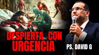 Despierta Iglesia con urgencia  Pastor General David Gutiérrez [upl. by Kinom178]