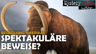 Sensationelle Beweise Wurde Amerika über 100000 Jahre früher besiedelt [upl. by Azer212]