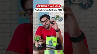 ORAIMO FreePods 3 True Wireless Earbuds with 2 Way Design ⚡⚡ [upl. by Mayes]