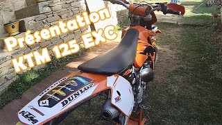 Présentation KTM 125 exc 2007 amp Sound test [upl. by Nollahs]