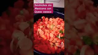 Ricas salchichas ala mexicana con queso oaxaca [upl. by Evania987]