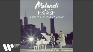 Melendi  Destino o casualidad Audio Oficial ft HAASH [upl. by Linnea]