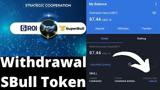 How to withdraw SBull token  How to withdraw Super bull token 5Roi [upl. by Nallid]