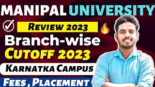 Manipal University 2023 Review🔥 MET Expected Cutoff 2023  Fees  Placement  MET 2023 Cutoff MET [upl. by Sharona135]