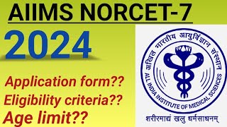 AIIMS NORCET7 Application form date Detailed information नर्सिंग officer vaccancy [upl. by Eyeleen]