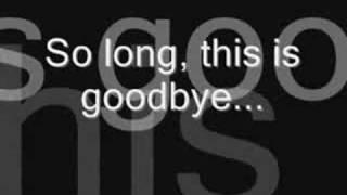 10 Years So Long Goodbye lyrics [upl. by Idner763]