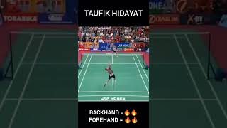 TAUFIK HIDAYAT BACKHAND  FOREHAND 🔥🔥🔥 [upl. by Putnem]