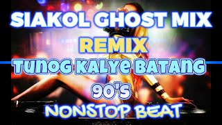 TUNOG KALYE SIAKOL NONSTOP GHOST BEAT MIX 2024  PARTY INUMAN SESSION [upl. by Mairem]