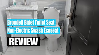 Review Brondell Bidet Toilet Seat NonElectric Swash Ecoseat 2024 [upl. by Smaj]