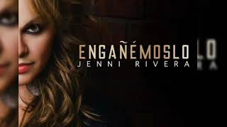 Jenni Rivera  Engañemoslo Mariachi Versión Audio Oficial [upl. by Reilamag]