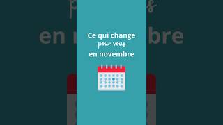 Ce qui change en novembre [upl. by Einnos]