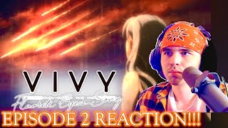 Altering History  Vivy Fluorite Eyes Song Episode 2 REACTION [upl. by Conchita]