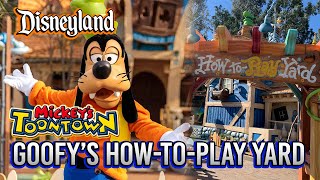 Goofys HowtoPlay Yard FULL TOUR  Mickeys Toontown at Disneyland [upl. by Newkirk182]