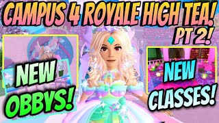 CAMPUS 4 ROYALE HIGH RELEASED NEW SNEAK PEEKS PART 2 CAMPUS 3 ROYALE HIGH TEAroyalehigh roblox [upl. by Atelahs]