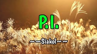 PI  Siakol KARAOKE VERSION [upl. by Aenitsirhc]