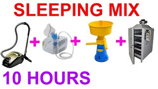 №614 Vacuum cleaner sound nebulizer sound separator sound cabinet druer sound  10 hours ASMR [upl. by Heddie]