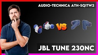 AudioTechnica ATHSQ1TW2 vs JBL Tune 230NC Comparison [upl. by Ania976]