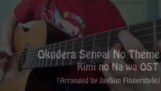 Okudera Senpai No Theme  Kimi no Na wa OST Guitar Cover TABS [upl. by Harrison407]