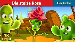 Die stolze Rose  The Proud Rose Story in German  GermanFairyTales [upl. by Novyar]