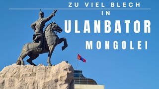 Die zwei Gesichter von Ulaanbaatar [upl. by Leahcimluap]