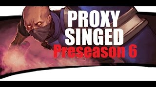 Proxy Singed  Season 6 Preseason [upl. by Karame782]