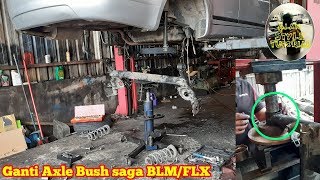 Cara ganti axle bush psaga blmflx AoneAuto AlanStyle Automotif [upl. by Enaud]