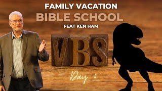 Family Vacation Bible School 2023 Featuring Ken Ham  OCBF Church  Day 4  Family Worship [upl. by Nnahgaem]