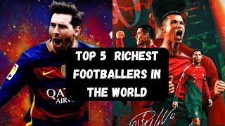 Top 5 richest footballers in the world [upl. by Nwahsek]