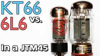 KT66 vs 6L6 Tubes In A JTM45How Much Difference [upl. by Ambros]