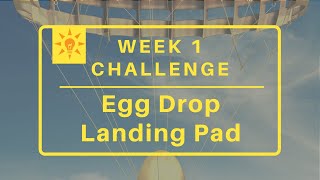 2022 Week 1 Egg Drop Landing Pad [upl. by Acirret446]