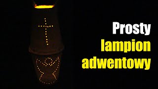 Jak zrobić prosty lampion adwentowy  Lampion na roraty [upl. by Robenia]