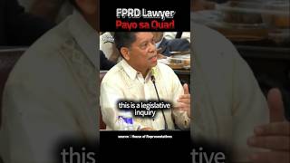 FPRD LAWYER PAYO SA QUAD Duterte EJK QuadCom [upl. by Argus517]