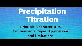 Lecture 12 Analytical 1 Precipitation titrations  Preciptimetry [upl. by Eleinad101]