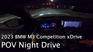 2023 BMW M3 Competition xDrive POV Night Drive [upl. by Higginbotham908]