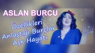 Aslan Burcu Özellikleri  Kadını Erkeği Nasıldır [upl. by Adlemy]