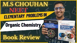 Elementary Problems in Organic Chemistry For NEET by MS Chouhan Book Review  neet neetbooks book [upl. by Peadar108]