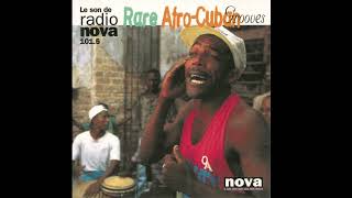 Rare AfroCuban Grooves vol1  Radio Nova Presents [upl. by Bettye540]